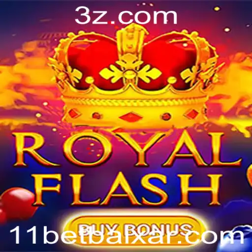 Descubra o Empolgante Mundo de RoyalFlashBuyBonus com 11bet